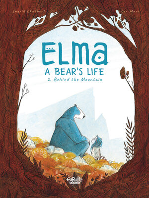 cover image of Elma, a Bear's Life--Volume 2--Behind the Mountain
